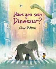 Have You Seen Dinosaur? цена и информация | Книги для самых маленьких | 220.lv