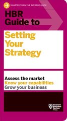 HBR Guide to Setting Your Strategy cena un informācija | Ekonomikas grāmatas | 220.lv