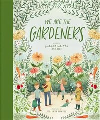 We Are the Gardeners cena un informācija | Grāmatas pusaudžiem un jauniešiem | 220.lv