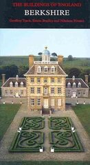 Berkshire: Buildings of England Series цена и информация | Книги по архитектуре | 220.lv