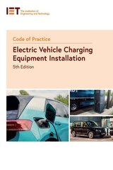 Code of Practice for Electric Vehicle Charging Equipment Installation 5th edition cena un informācija | Sociālo zinātņu grāmatas | 220.lv