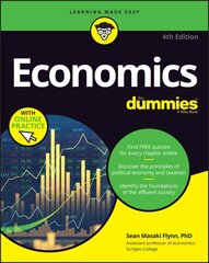 Economics For Dummies: Book plus Chapter Quizzes Online 4th edition cena un informācija | Ekonomikas grāmatas | 220.lv