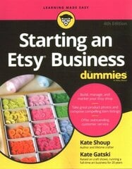 Starting an Etsy Business For Dummies 4th edition cena un informācija | Ekonomikas grāmatas | 220.lv