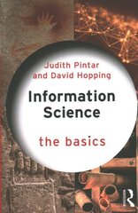 Information Science: The Basics cena un informācija | Enciklopēdijas, uzziņu literatūra | 220.lv