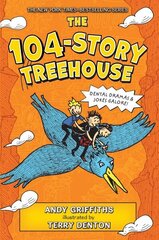 104-Story Treehouse: Dental Dramas & Jokes Galore! cena un informācija | Grāmatas mazuļiem | 220.lv