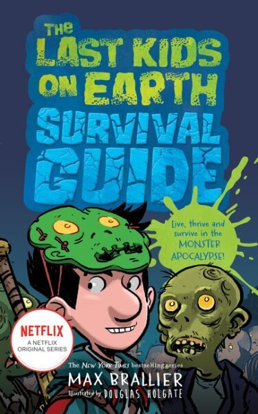 Last Kids on Earth Survival Guide Unabridged edition цена и информация | Grāmatas pusaudžiem un jauniešiem | 220.lv