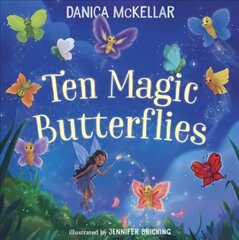 Ten Magic Butterflies cena un informācija | Grāmatas pusaudžiem un jauniešiem | 220.lv