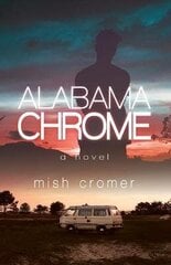Alabama Chrome цена и информация | Фантастика, фэнтези | 220.lv