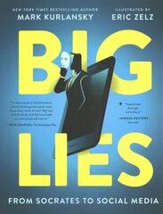 BIG LIES: from Socrates to Social Media цена и информация | Учебный материал по иностранным языкам | 220.lv