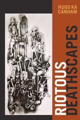 Riotous Deathscapes цена и информация | Исторические книги | 220.lv