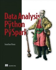 Data Analysis with Python and PySpark cena un informācija | Ekonomikas grāmatas | 220.lv