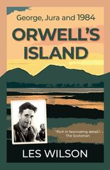 Orwell's Island cena un informācija | Biogrāfijas, autobiogrāfijas, memuāri | 220.lv