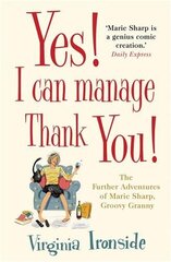 Yes! I Can Manage, Thank You!: Marie Sharp 3, 3, Marie Sharp цена и информация | Фантастика, фэнтези | 220.lv