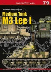 Medium Tank M3 Lee I cena un informācija | Sociālo zinātņu grāmatas | 220.lv