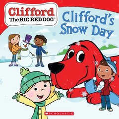 Clifford's Snow Day (Clifford the Big Red Dog Storybook) STK cena un informācija | Grāmatas pusaudžiem un jauniešiem | 220.lv