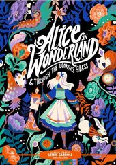 Classic Starts (R): Alice in Wonderland & Through the Looking-Glass cena un informācija | Grāmatas pusaudžiem un jauniešiem | 220.lv