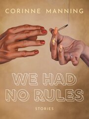 We Had No Rules цена и информация | Фантастика, фэнтези | 220.lv