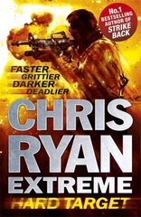 Chris Ryan Extreme: Hard Target: Faster, Grittier, Darker, Deadlier цена и информация | Фантастика, фэнтези | 220.lv
