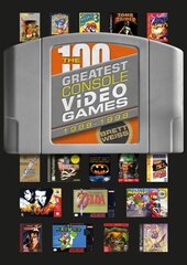 100 Greatest Console Video Games: 1988-1998: 1988-1998 cena un informācija | Ekonomikas grāmatas | 220.lv