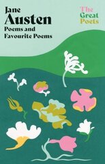 Jane Austen: Poems both inspiring and witty from the author of 'Pride and Prejudice' and 'Emma' cena un informācija | Dzeja | 220.lv