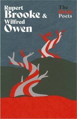 Rupert Brooke & Wilfred Owen: Heartbreakingly beautiful poems from the First World War poets цена и информация | Поэзия | 220.lv