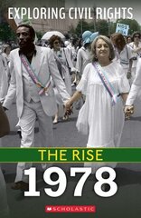 1978 (Exploring Civil Rights: The Rise) цена и информация | Книги для подростков  | 220.lv