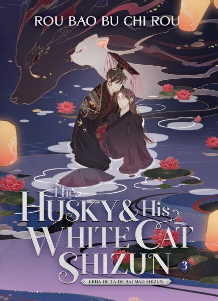 Husky and His White Cat Shizun: Erha He Ta De Bai Mao Shizun (Novel) Vol. 3 cena un informācija | Fantāzija, fantastikas grāmatas | 220.lv