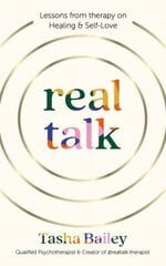 Real Talk: Lessons From Therapy on Healing & Self-Love cena un informācija | Pašpalīdzības grāmatas | 220.lv