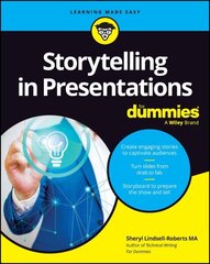 Storytelling For Presentations For Dummies cena un informācija | Ekonomikas grāmatas | 220.lv