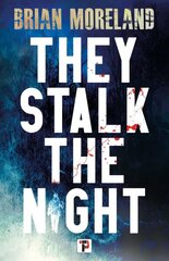 They Stalk the Night New edition цена и информация | Фантастика, фэнтези | 220.lv