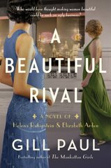 Beautiful Rival: A Novel Of Helena Rubinstein And Elizabeth Arden цена и информация | Фантастика, фэнтези | 220.lv