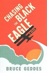 Chasing the Black Eagle цена и информация | Фантастика, фэнтези | 220.lv