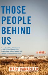 Those People Behind Us: A Novel цена и информация | Фантастика, фэнтези | 220.lv