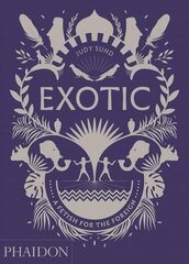 Exotic: A Fetish for the Foreign cena un informācija | Mākslas grāmatas | 220.lv