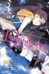 Executioner and Her Way of Life, Vol. 3 (manga) цена и информация | Фантастика, фэнтези | 220.lv