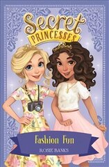 Secret Princesses: Fashion Fun: Book 9 Illustrated edition cena un informācija | Grāmatas pusaudžiem un jauniešiem | 220.lv