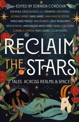 Reclaim the Stars: 17 Tales Across Realms & Space cena un informācija | Grāmatas pusaudžiem un jauniešiem | 220.lv