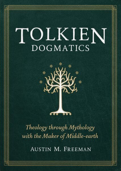 Tolkien Dogmatics: Theology Through Mythology with the Maker of Middle-Earth cena un informācija | Garīgā literatūra | 220.lv