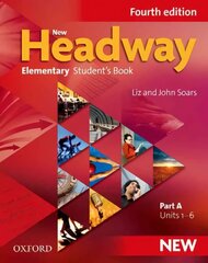 New Headway: Elementary A1 - A2: Student's Book A: The world's most trusted English course 4th Revised edition, Elementary level, Student's Book A цена и информация | Пособия по изучению иностранных языков | 220.lv