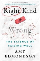 Right Kind of Wrong: The Science of Failing Well cena un informācija | Pašpalīdzības grāmatas | 220.lv