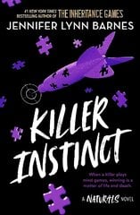 Naturals: Killer Instinct: Book 2 cena un informācija | Grāmatas pusaudžiem un jauniešiem | 220.lv