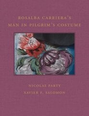 Rosalba Carriera's Man in Pilgrim's Costume цена и информация | Книги об искусстве | 220.lv
