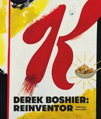 Derek Boshier: Reinventor цена и информация | Книги об искусстве | 220.lv