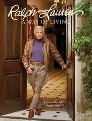 Ralph Lauren A Way of Living: Home, Design, Inspiration цена и информация | Самоучители | 220.lv