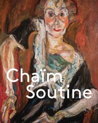 Chaim Soutine: Against the Current cena un informācija | Mākslas grāmatas | 220.lv