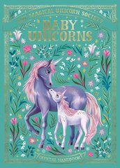 Magical Unicorn Society: Baby Unicorns цена и информация | Книги о питании и здоровом образе жизни | 220.lv