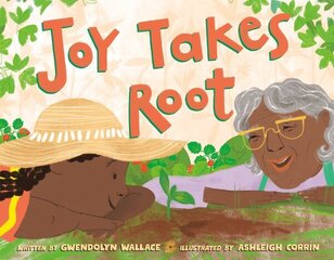 Joy Takes Root цена и информация | Книги для подростков  | 220.lv