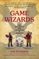 Game Wizards: The Epic Battle for Dungeons & Dragons цена и информация | Книги о питании и здоровом образе жизни | 220.lv