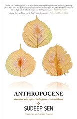 Anthropocene: Climate Change, Contagion, Consolation cena un informācija | Dzeja | 220.lv