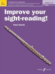 Improve your sight-reading! Flute Grades 4-5: New Edition New edition cena un informācija | Mākslas grāmatas | 220.lv